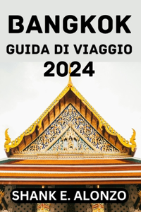 Bangkok Guida Di Viaggio 2024.