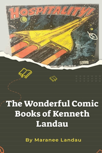 Wonderful Comic Books of Kenneth Landau (hardback)