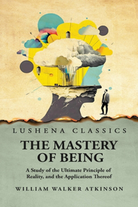 Mastery of Being