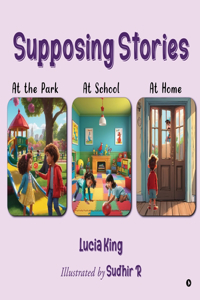 Supposing Stories