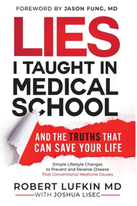 Lies I Taught in Medical School