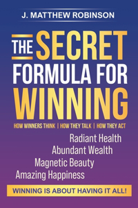Secret Formula for Winning