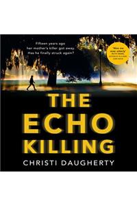 The Echo Killing