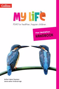 My Life -- Peer Mediation Handbook