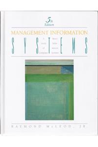 Management Information Systems: A Study of Computer Based Information Systems