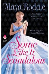 Some Like It Scandalous