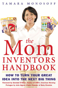 The Mom Inventors Handbook