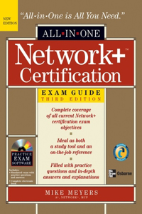 Network+ Certification All-In-One Exam Guide, Third Edition