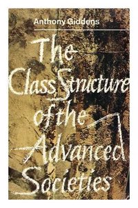 Class Structure of the Advanced Societies (University Library)