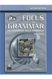 Focus on Grammar 2 Split Workbook