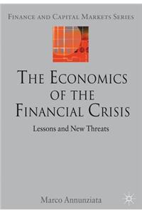 Economics of the Financial Crisis