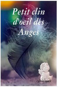 Petit Clin D'Oeil Des Anges