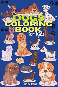 DOGS COLORING BOOK for Kids