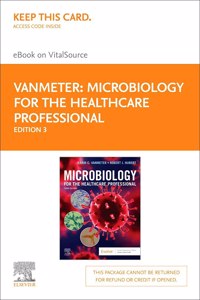 Microbiology for the Healthcare Professional - Elsevier eBook on Vitalsource (Retail Access Card)