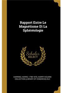 Rapport Entre Le Magnétisme Et La Sphéréologie