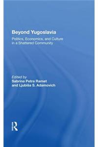 Beyond Yugoslavia