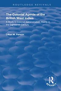 Colonial Agents of the British West Indies