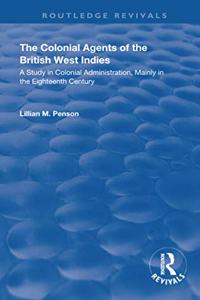 The Colonial Agents of the British West Indies