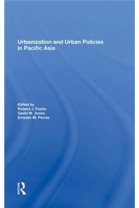 Urbanization and Urban Policies in Pacific Asia