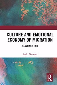 Culture and Emotional Economy of Migration