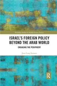 Israel's Foreign Policy Beyond the Arab World