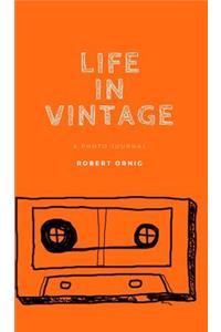Life in Vintage