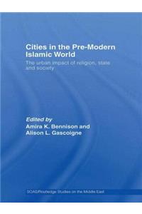 Cities in the Pre-Modern Islamic World