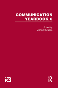 Communication Yearbook 6