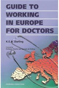 Guide to Working in Europe for Doctors