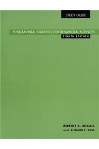 Study Guide for Fundamental Statistics for Behavioral Sciences, 8th