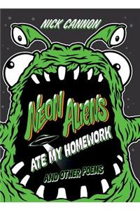 Neon Aliens Ate My Homework