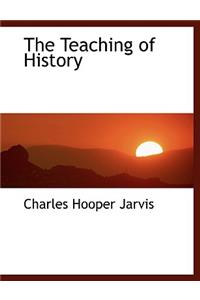 The Teaching of History