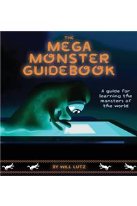 The Mega Monster Guidebook