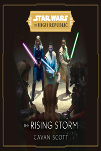 Star Wars: The Rising Storm (The High Republic)