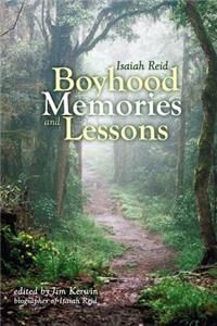 Boyhood Memories and Lessons