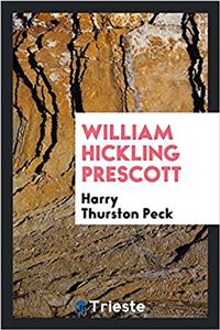 WILLIAM HICKLING PRESCOTT