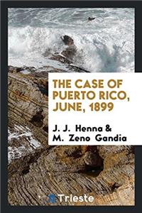 The case of Puerto Rico, June, 1899