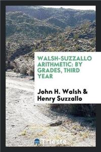 Walsh-Suzzallo Arithmetic
