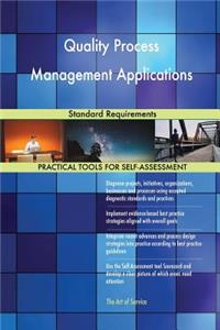 Quality Process Management Applications Standard Requirements