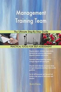 Management Training Team The Ultimate Step-By-Step Guide