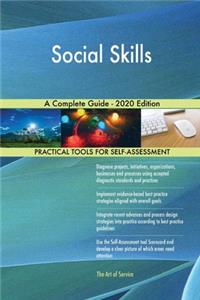 Social Skills A Complete Guide - 2020 Edition