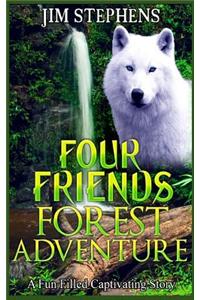 Four Friends Forest Adventure