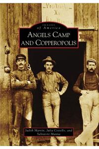 Angels Camp and Copperopolis