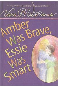 Amber Was Brave, Essie Was Smart