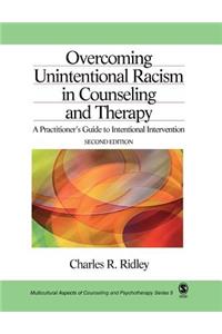 Overcoming Unintentional Racism in Counseling and Therapy