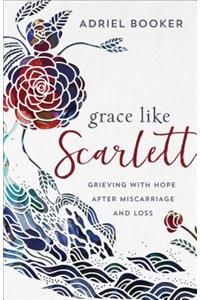 Grace Like Scarlett