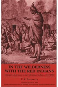 In the Wilderness with the Red Indians