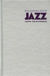 Jazz Among the Discourses