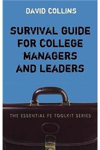 Survival Guide for College Managers and Leaders