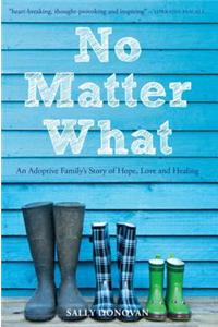 No Matter What